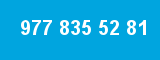 977 835 52 81